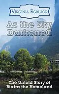E-Book (epub) As the Sky Darkened von Virginia Egbujor