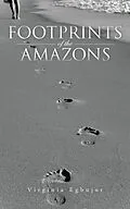 E-Book (epub) Footprints of the Amazons von Virginia Egbujor
