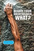 E-Book (epub) Before Your Breakthrough:What? von Janet Akinola