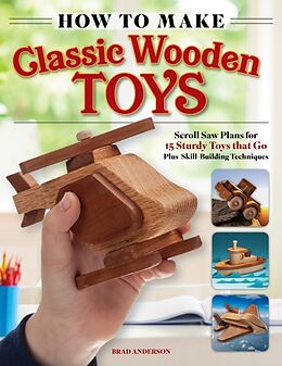 Couverture cartonnée How to Make Classic Wooden Toys de Brad Anderson