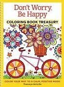 Couverture cartonnée Don't Worry, Be Happy Coloring Book Treasury de Thaneeya McArdle