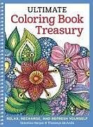 Couverture cartonnée Ultimate Coloring Book Treasury de Valentina Harper, Thaneeya McArdle