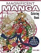 Couverture cartonnée Magnificent Manga Coloring Book de Sara Stedner