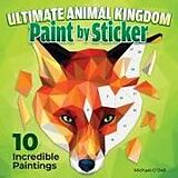 Couverture cartonnée Ultimate Animal Kingdom Sticker Painting de Michael O'Dell