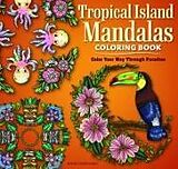 Couverture cartonnée Tropical Island Mandalas Coloring Book de Nanna Rosengren