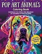 Couverture cartonnée Pop Art Animals Coloring Book de Dean Russo