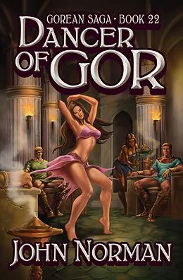 E-Book (epub) Dancer of Gor von John Norman