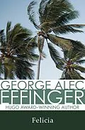 E-Book (epub) Felicia von George Alec Effinger