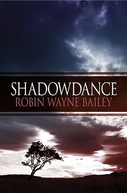 E-Book (epub) Shadowdance von Robin Wayne Bailey