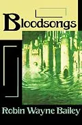 E-Book (epub) Bloodsongs von Robin Wayne Bailey