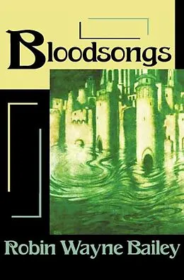 E-Book (epub) Bloodsongs von Robin Wayne Bailey