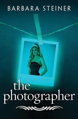 E-Book (epub) The Photographer von Barbara Steiner
