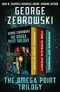 E-Book (epub) The Omega Point Trilogy von George Zebrowski
