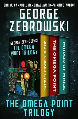 E-Book (epub) The Omega Point Trilogy von George Zebrowski