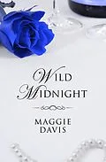 E-Book (epub) Wild Midnight von Maggie Davis