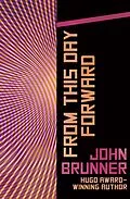 E-Book (epub) From This Day Forward von John Brunner