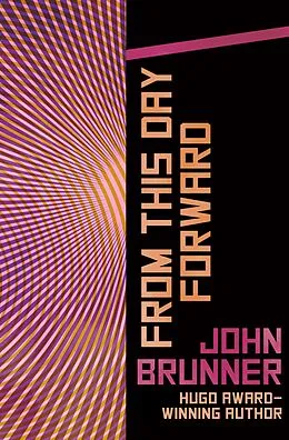 E-Book (epub) From This Day Forward von John Brunner