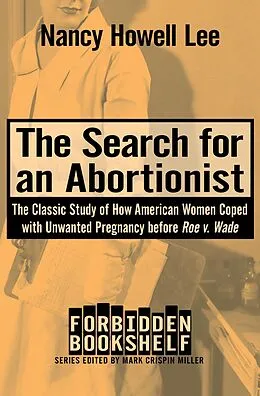 E-Book (epub) The Search for an Abortionist von Nancy Howell Lee