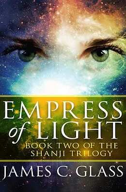 E-Book (epub) Empress of Light von James C. Glass