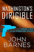 E-Book (epub) Washington's Dirigible von John Barnes