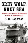 E-Book (epub) Grey Wolf, Grey Sea von E. B. Gasaway