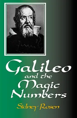E-Book (epub) Galileo and the Magic Numbers von Sidney Rosen