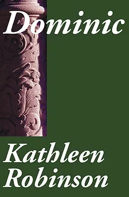 E-Book (epub) Dominic von Kathleen Robinson