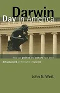 E-Book (epub) Darwin Day in America von John G. West