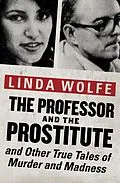 E-Book (epub) The Professor and the Prostitute von Linda Wolfe
