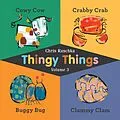 E-Book (epub) Thingy Things Volume 3 von Chris Raschka