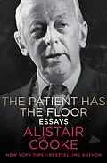 E-Book (epub) The Patient Has the Floor von Alistair Cooke