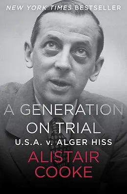 E-Book (epub) A Generation on Trial von Alistair Cooke