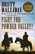 E-Book (epub) Fight for Powder Valley! von Brett Halliday