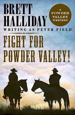 E-Book (epub) Fight for Powder Valley! von Brett Halliday
