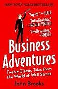 Couverture cartonnée Business Adventures de John Brooks