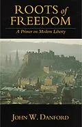 E-Book (epub) Roots of Freedom von John W. Danford