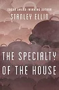 E-Book (epub) The Specialty of the House von Stanley Ellin