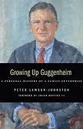 E-Book (epub) Growing Up Guggenheim von Peter Lawson-Johnston