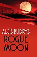 E-Book (epub) Rogue Moon von Algis Budrys