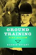 E-Book (epub) Ground Training von Bonnie Bryant