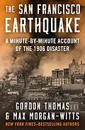 E-Book (epub) The San Francisco Earthquake von Gordon Thomas, Max Morgan-Witts