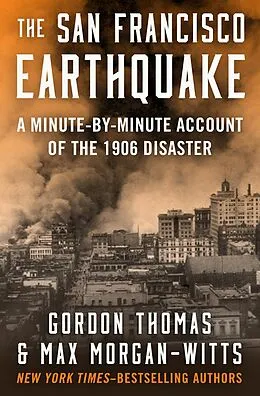 E-Book (epub) The San Francisco Earthquake von Gordon Thomas, Max Morgan-Witts
