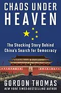 E-Book (epub) Chaos Under Heaven von Gordon Thomas