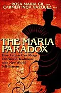 E-Book (epub) The Maria Paradox von Rosa Maria Gil, Carmen Inoa Vazquez