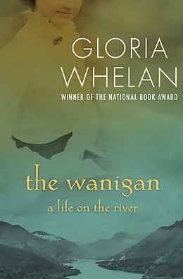E-Book (epub) The Wanigan von Gloria Whelan