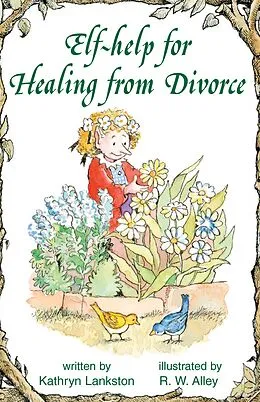 E-Book (epub) Elf-help for Healing from Divorce von Kathryn Lankston