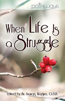E-Book (epub) When Life Is a Struggle von Francis Wagner