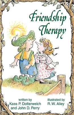 E-Book (epub) Friendship Therapy von Kass P Dotterweich, John D Perry