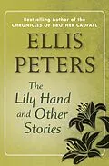 E-Book (epub) The Lily Hand von Ellis Peters