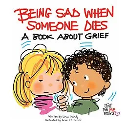 E-Book (epub) Being Sad When Someone Dies von Linus Mundy